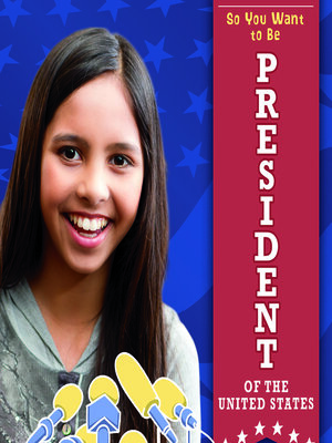 cover image of So You Want to Be President of the United States